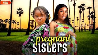 Pregnant Sisters (NEW RELEASED)- EBUBE OBIO &amp; SONIA UCHE 2025 Nollywood #movie #viralvideo