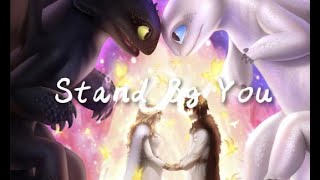 Stand By You || HTTYD Tribute || Moonable