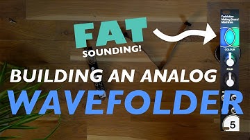 I BUILT THIS FAT SOUNDING ANALOG WAVEFOLDER BY MAKING SOUND MACHINES!