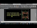 How to scale and align the drawing to its real coordinates