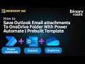 How To Save Outlook Email attachments To OneDrive Folder | Pre-Built Template