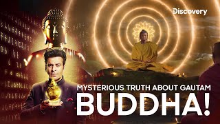 Gautam Buddha's Untold Tale with Manoj Bajpayee| Secrets Of The Buddha Relics  Discovery Channel