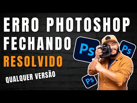 Photoshop abre e fecha sozinho RESOLVIDO ATUALIZADO