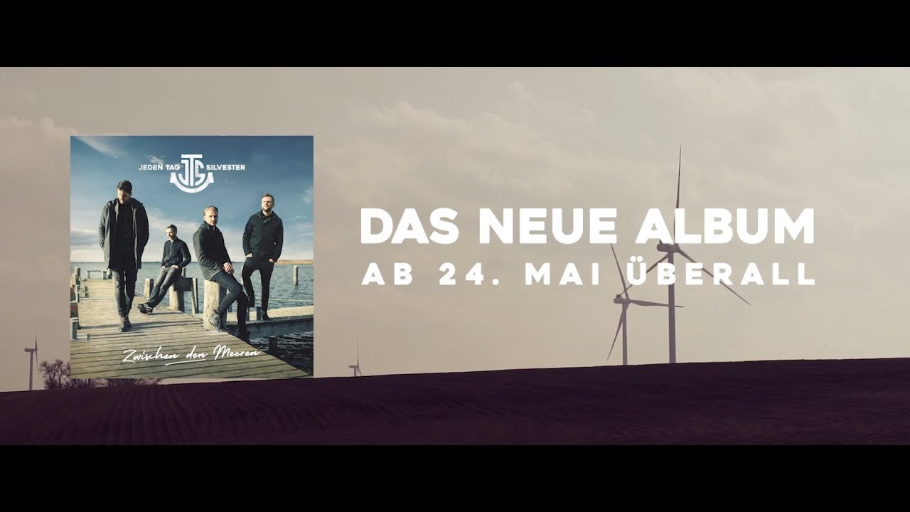 Jeden Silvester Zwischen Den Meeren Album Trailer Youtube