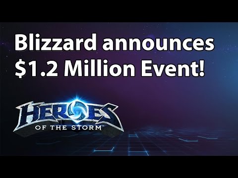 Heroes of the Storm World Championship - Blizzard announces $1.2 million event!