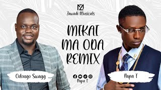 ODONGO SWAGG ×  PAPA T [MIKAYI MA ODA LYRIC VIDEO]
