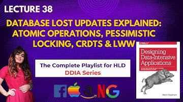 L38: Database Lost Updates Explained: Atomic Operations, Pessimistic Locking, CRDTs & LWW