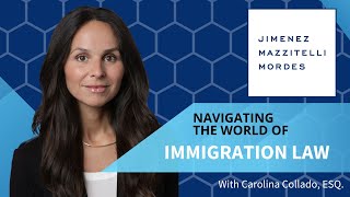 Navigating The World Of Immigration Jimenez Mazzitelli Mordes