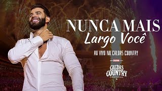 Gusttavo Lima - Nunca Mais Largo Você ( Ao Vivo no Caldas Country )