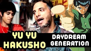 Daydream Generation (Yu Yu Hakusho) ・Ricardo Cruz chords