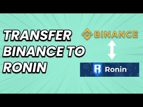   How To Transfer From Binance To Ronin Wallet EASY