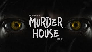 Murder House #3 - Maybe Emma's the Crazy One - Game Pro Boos