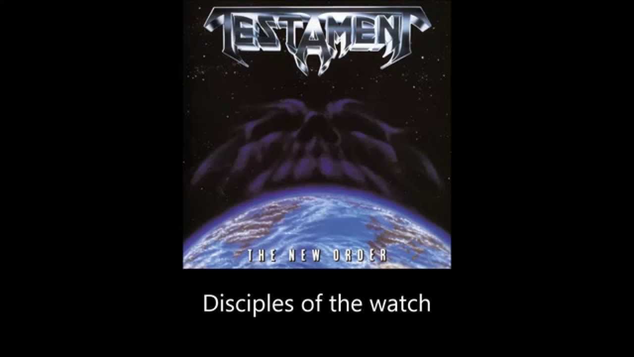 Testament Disciples Of The Watch Lyrics Youtube