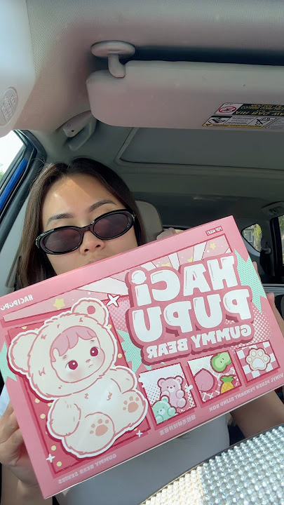 Unboxing Haci Pupu Gummy Bear. @POPMART #popmart #hacipupu #hacipupugummybear