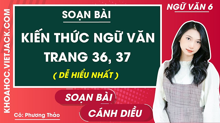 Bài 1 trang 36 sgk ngữ văn 6 tập 2 năm 2024