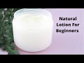 How To Basic Lotion From Scratch / With Few Ingredients / Moisturizing Body Lotion With Shea Butter