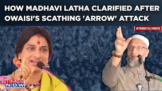 BJP's Madhavi Latha Forced To Clarify As Owaisi's 'Arrow' Attack? What Happened Before Polls| Watch
