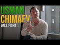 Kamaru Usman & Khamzat Chimaev will FIGHT…