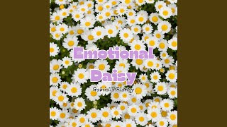 Emotional Daisy