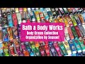 Bath & Body Works HUGE Body Cream Collection Organization by Season!