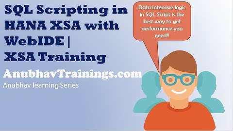 SQL Script in HANA XSA | XS Advanced, Use SQLScript in Calculation Views