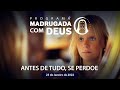 USE OS SEUS SENTIDOS PARA O BEM | Madrugada com Deus