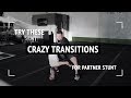 Partner Stunt Transitions | Stunt Culture