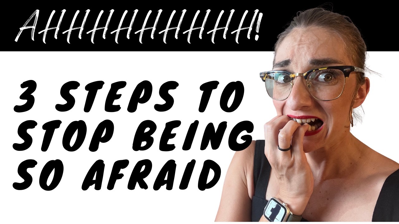 3 Steps to Stop Being So Afraid - YouTube