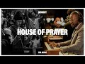 House of Prayer - John Wilds | CWL Music | Moment