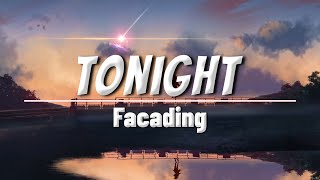 Facading - Tonight (Lyrics)