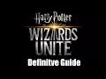 The definitive guide to Harry Potter wizards unite