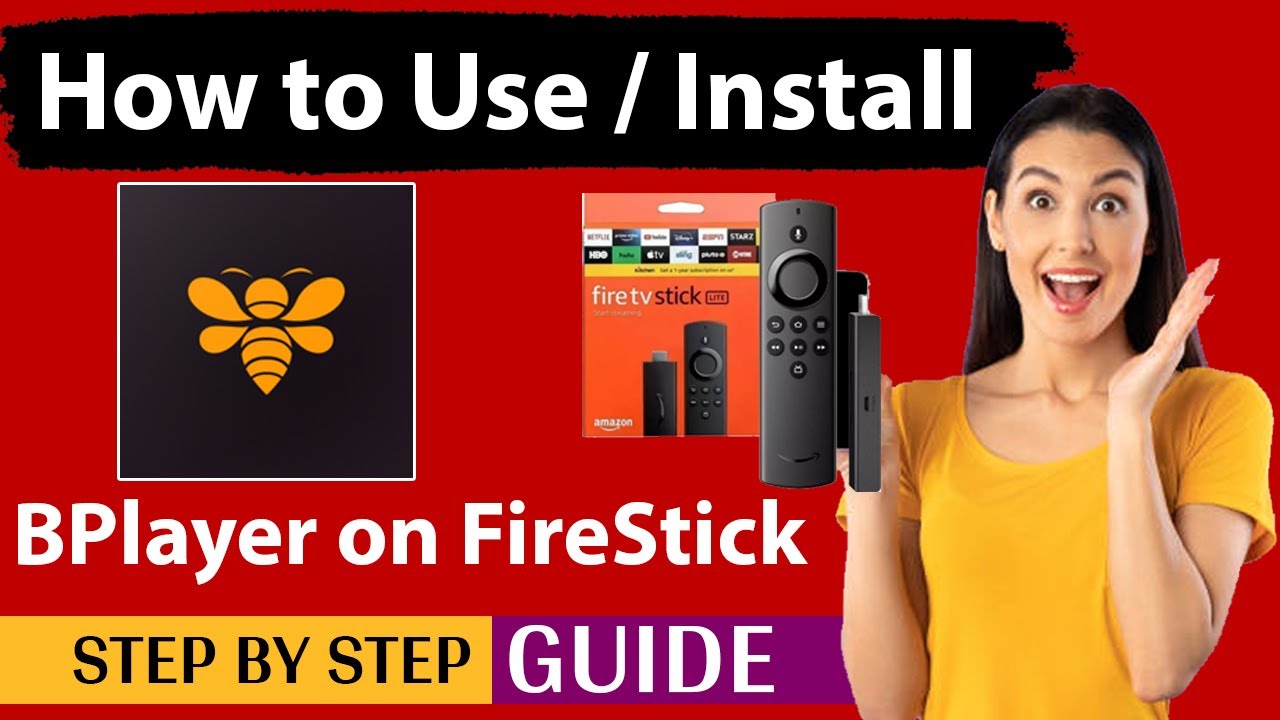 How to Use BPlayer on FireStick | BPlayer on Amazon FireStick Device