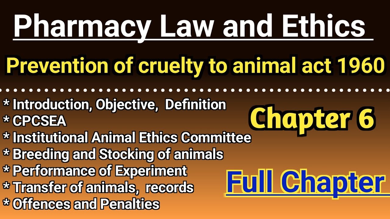 Prevention of cruelty to animal act 1960 in hindi || Pharmacy law and ethics chapter 6 in hindi
