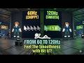120Hz Explained with Bit GT! The FUN &amp; EASY way to finally understand smoothness.