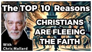 The TOP 10 Reasons Christians Are Fleeing The Faith