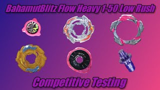 BahamutBlitz Flow Heavy 1-50 Low Rush Competitive Testing | Beyblade X