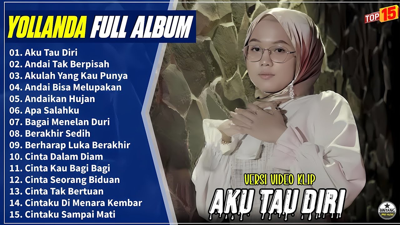 Yollanda Full Album || AKU TAU DIRI - ANDAI TAK BERPISAH - Pop Melayu Terpopuler 2025 - On Trending