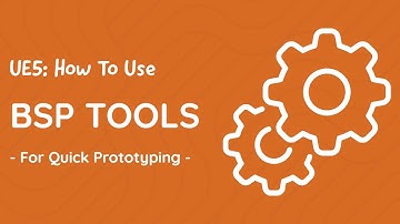UE5 Tutorial - Using BSP Tools