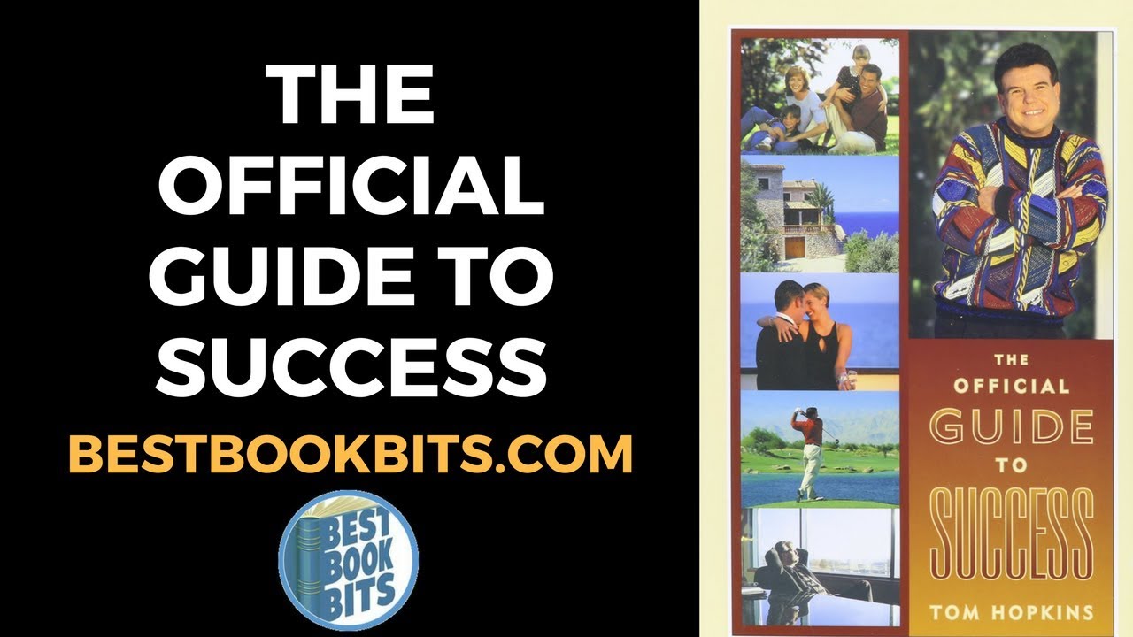 The Official Guide to Success Tom Hopkins Book Summary YouTube
