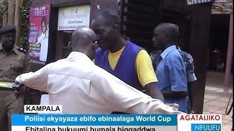 Poliisi ekyayaza ebifo ebinaalaga World Cup