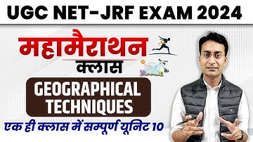 UGC NET GEOGRAPHY MARATHON | COMPLETE GEOSPATIAL TECHNIQUE | UGC NET GEOGRAPHY BY SURAJ SIR