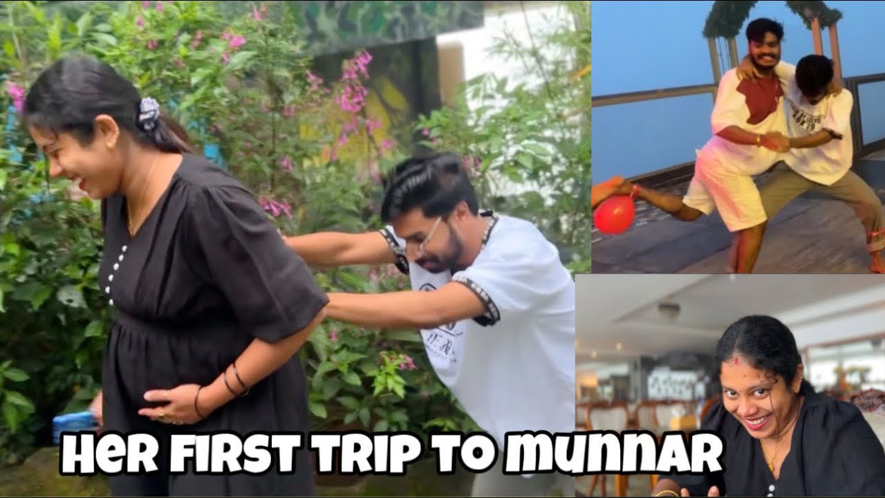 HER FIRST TRIP TO MUNNAR 😍