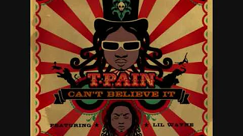 Can't Believe It Instrumental - T-Pain & Lil Wayne