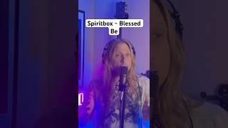 Spiritbox - Blessed Be cover #spiritbox #metal #metalcore#metaltok #heavymetalsongs #metalvocals