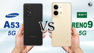 SAMSUNG A53 5G vs OPPO RENO9 5G |