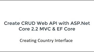 Creating CRUD Web API with ASP.Net Core - Part 26
