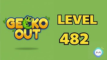 Gecko Out level 482｜章魚Game館 Octopus Game Room