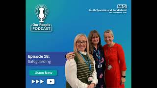 Our People Podcast - S3. E18: Safeguarding