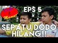 Mencari Sepatu Dodo Yang Hilang - DoMat Eps 5 I Dodo & Mamat