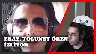 Eray, Tolunay Ören İzliyor Hepi̇yi̇ze Merhba Arkaşlar Ben Abbas Yanbasan...